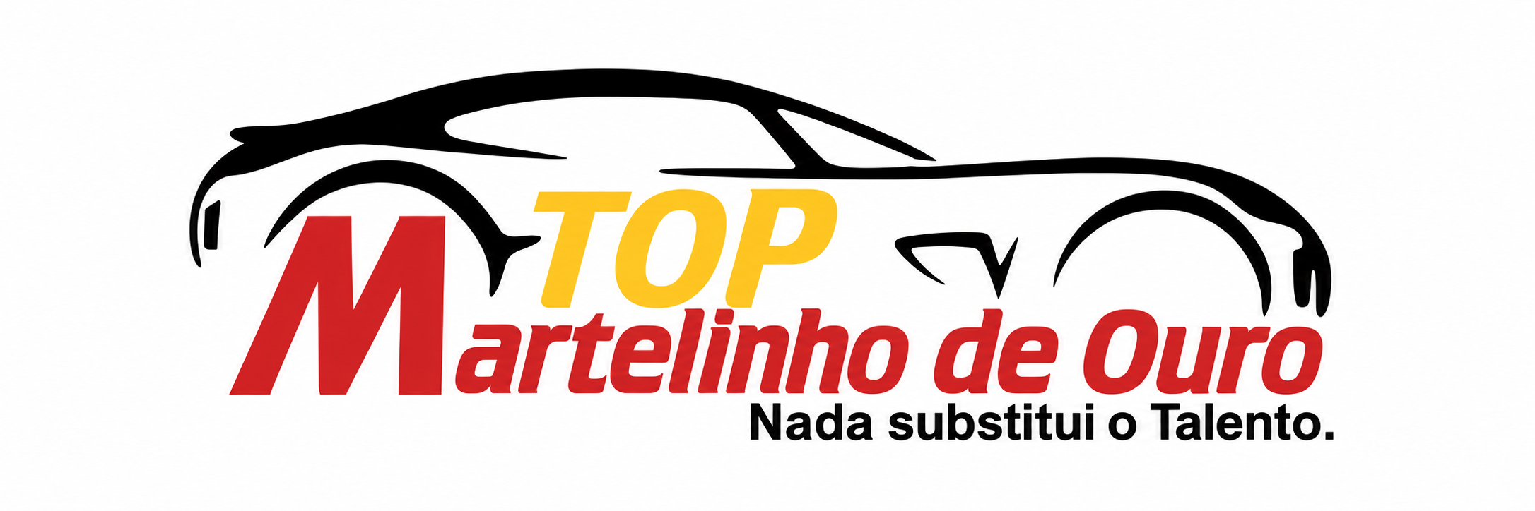 Top Martelinho de Ouro — Nada substitui o Talento.